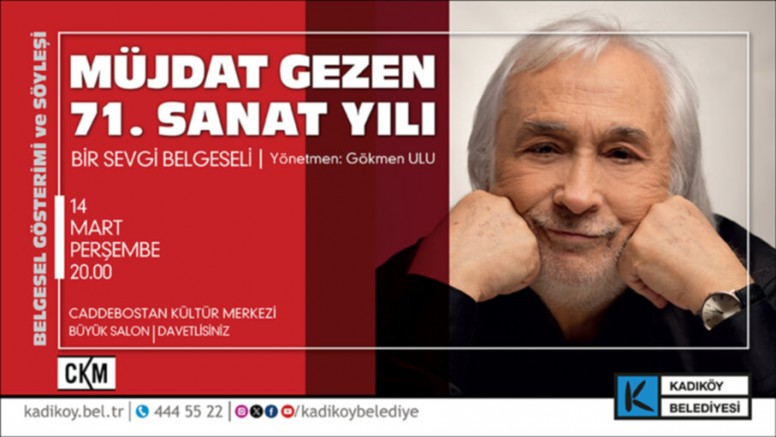 Müjdat Gezen, 71. sanat yılını Kadıköy’de kutlayacak