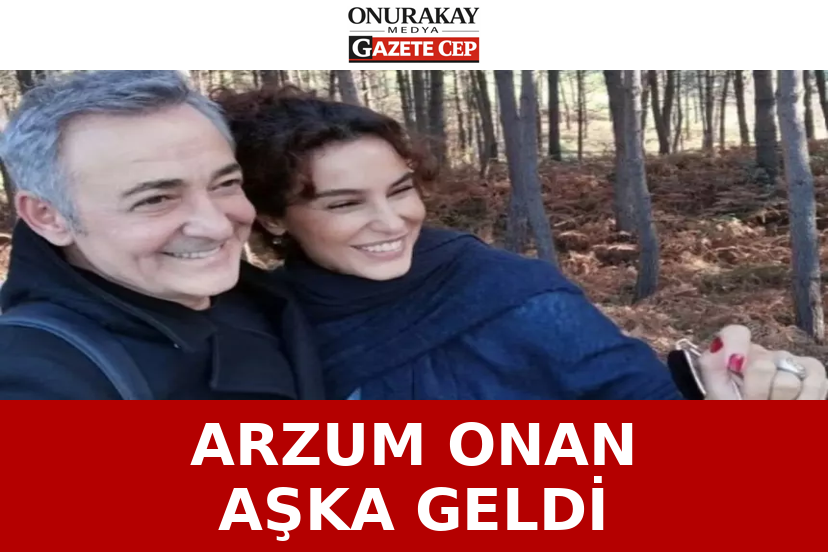 Aşka gelen Arzum Onan'ın yeni sevgilisi bakın kim?
