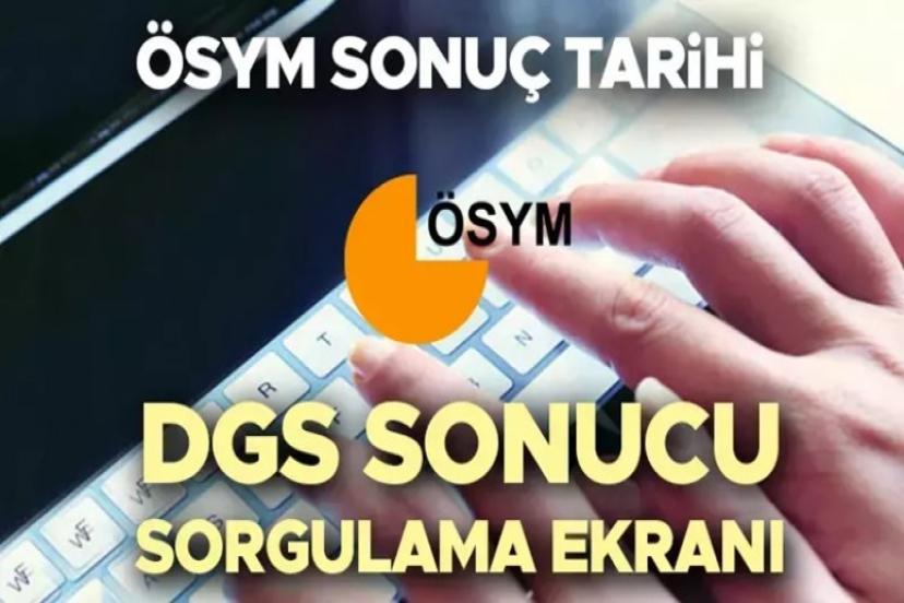 ÖSYM DGS sonuçları ne zaman açıklanacak? Sonuç sorgulama ekranı OnurAkayMedya'da!