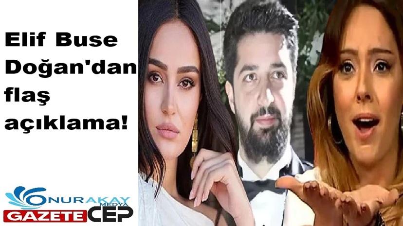 Elif Buse Doğan'dan flaş açıklama! Ebru Gündeş'in boşandığı eşi ile ilgili konuştu...