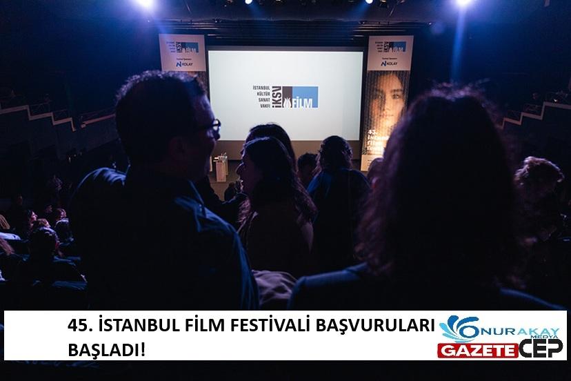 45. İstanbul Film Festivali için başvuru süreci başladı: Son tarih 10 Ocak 2026