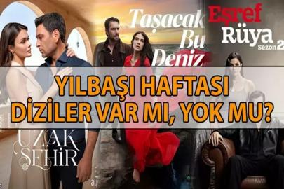 Yeni yılda televizyon yayın akışı değişiyor: 1 Ocak'ta hangi diziler var?