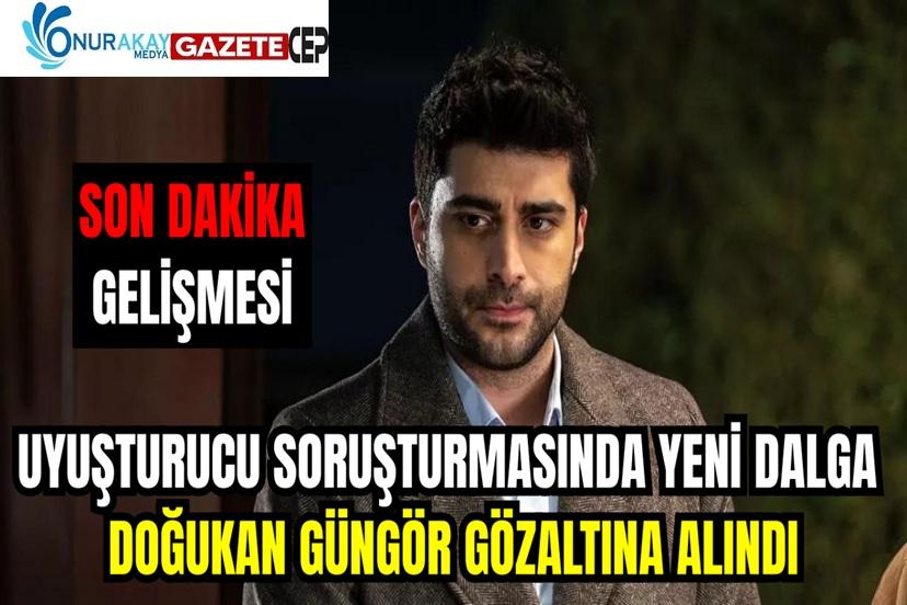 Doğukan Güngör Adli Tıp Kurumu'na sevk edildi: İşte gözaltına alınan 22 isim