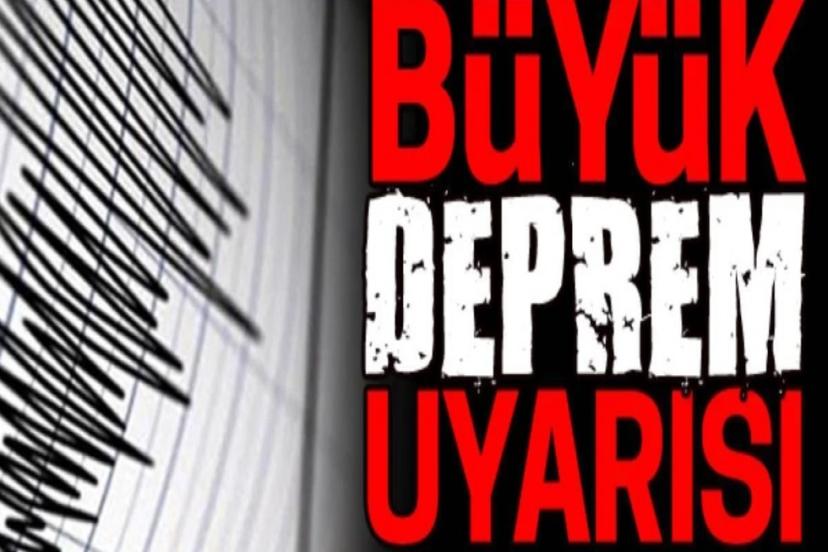 6 il için korkutan deprem uyarısı!