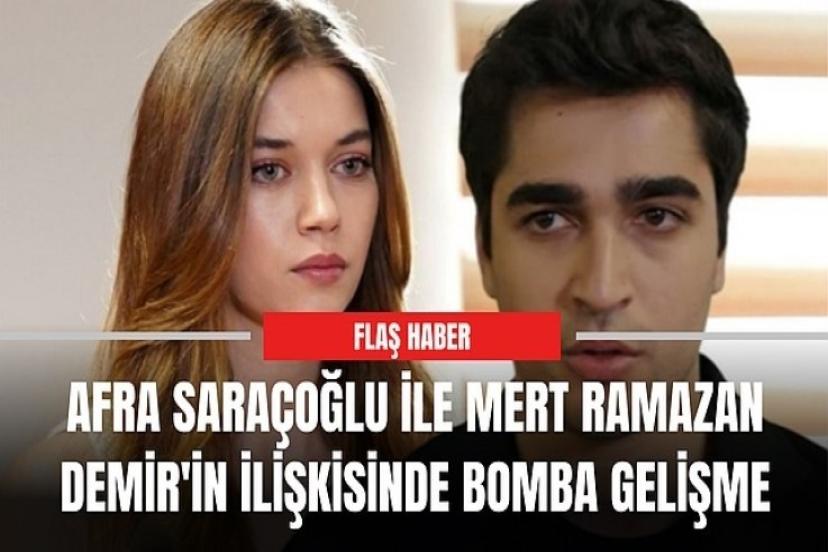 Afra Saraçoğlu ve Mert Ramazan Demir aşkında yeni itiraflar!