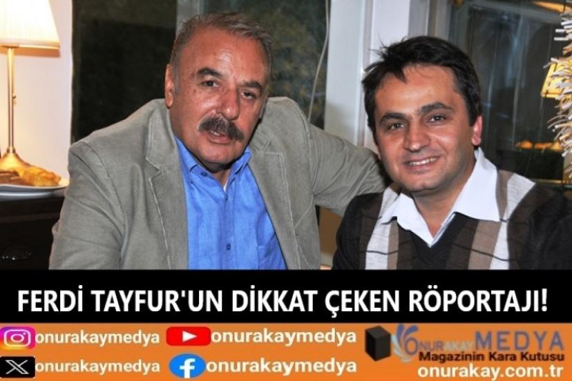 Ferdi Tayfur: "Kadınlar benim evli olduğumu bilerek geldiler"