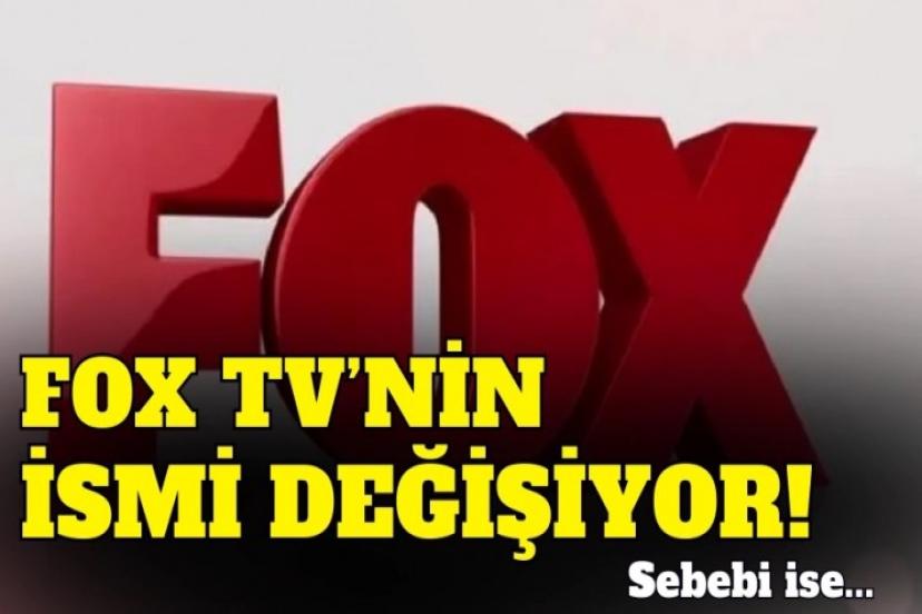 FOX TV'nin ismi neden değişiyor!