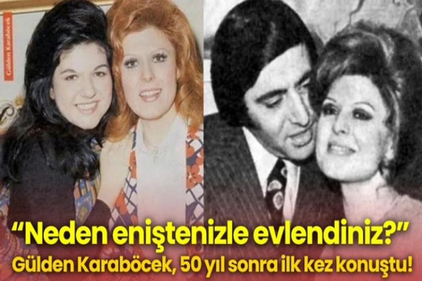 Gülden Karaböcek 50 yıl sonra konuştu: "Ablam beni mecbur etti, pişmanım ama sırlarım mezara kadar benimle gidecek"