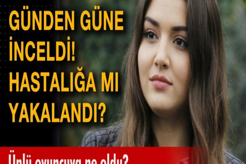 Hande Erçel'e ne oldu? Fotoğraf görenleri korkuttu...