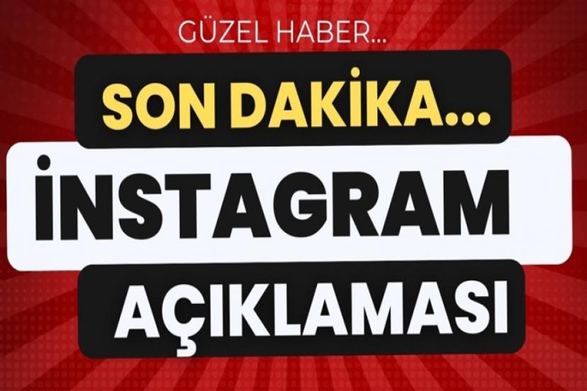 Instagram'dan güzel haber! Instagram ne zaman açılıyor?