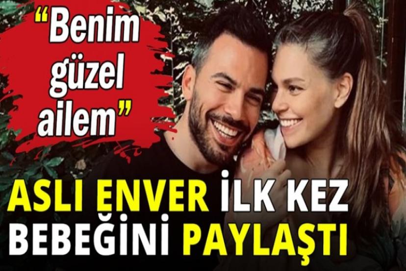 İşte anne olan ünlü oyuncu Aslı Enver'in kızı!