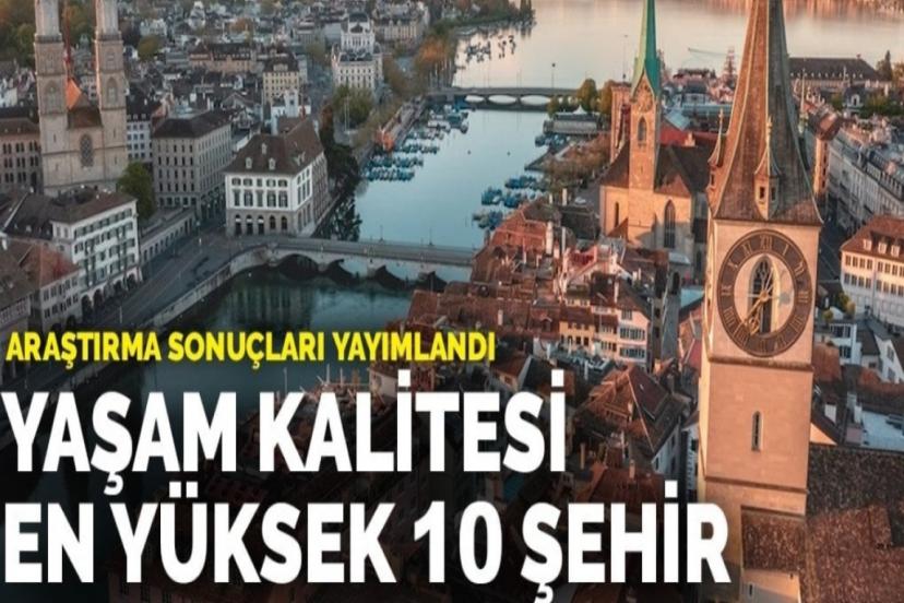 İşte yaşam kalitesi en yüksek 10 şehir!