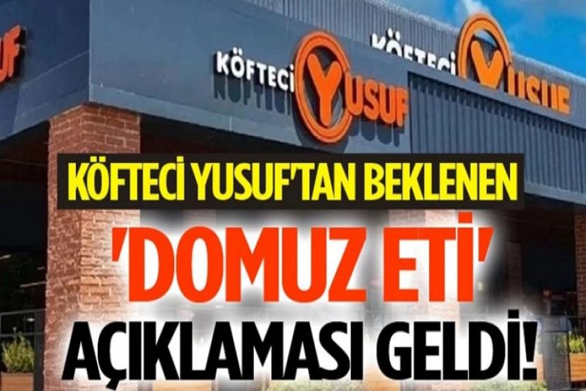 Köfteci Yusuf'un sahibi Yusuf Akkaş’la ilgili yeni açıklamalar ve gelişmeler yaşandı!