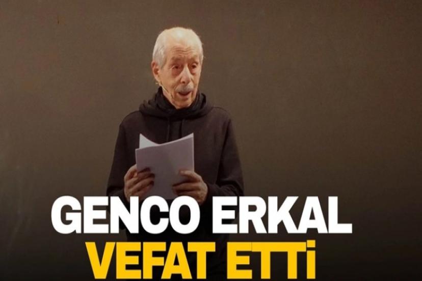 Nazım şiiri ile veda eden Genco Erkal yaşamını yitirdi! Cenaze töreni ne zaman?