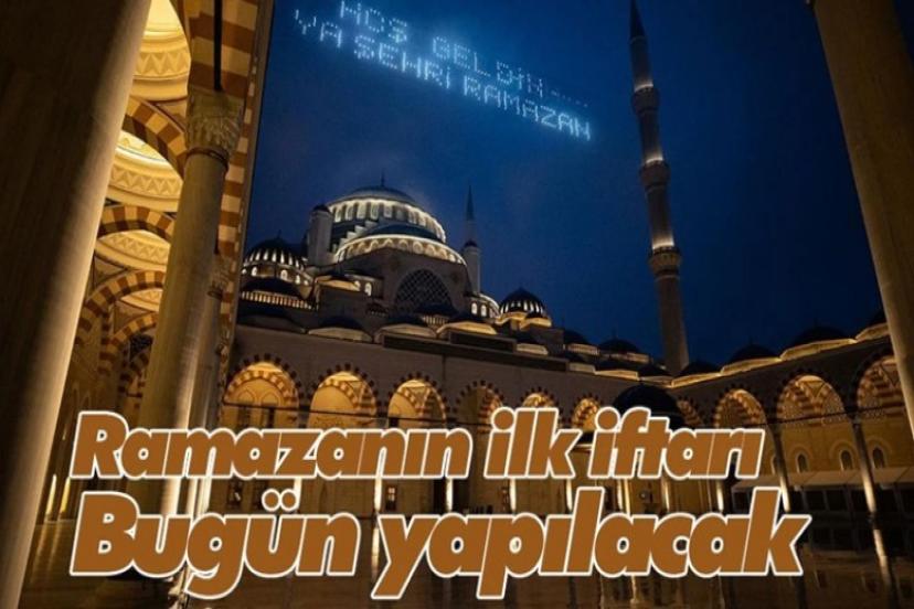 Ramazanın ilk iftarı bugün: İşte iftar saatleri ve oruç süreleri