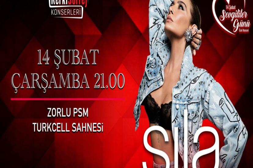 Şarkıcı Sıla'nın Sevgililer Günü konseri nerede?