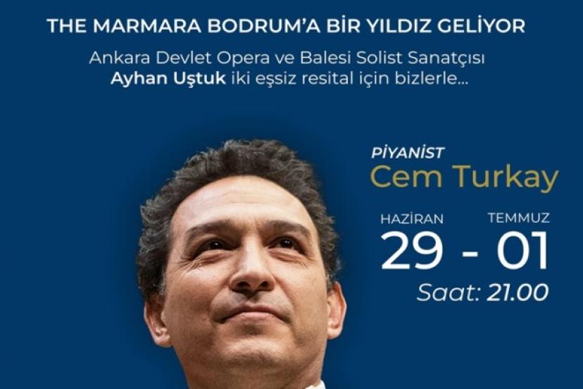 Tenor Ayhan Uştuk The Marmara Bodrum'da sahne alacak