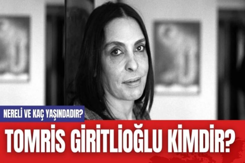 Tomris Giritlioğlu neden öldü, cenazesi ne zaman?