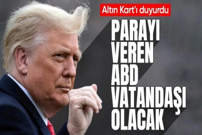 Trump'ın 'altın kart' vizesi nasıl işliyor? İşte Zenginlere ABD kapılarını açan yeni program!