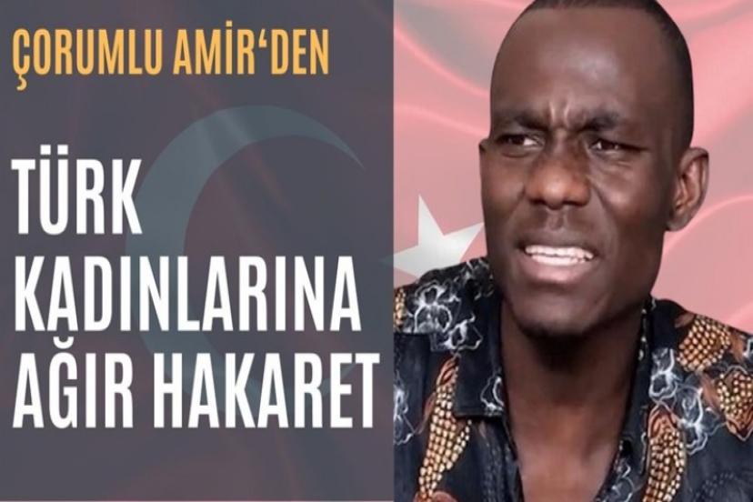 İnternet fenomeninden Türk kadınlarına ağır hakaret!