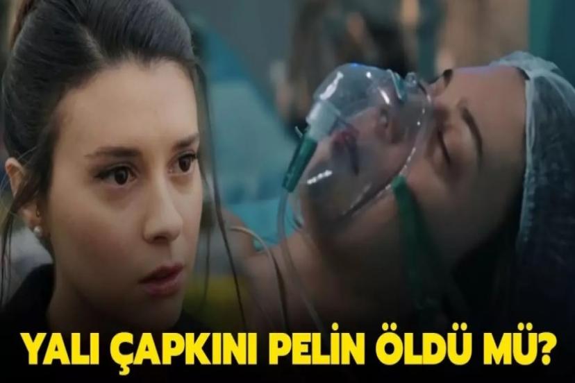 Yalı Çapkını yeni bölümde heyecan dorukta! Pelin öldü mü?